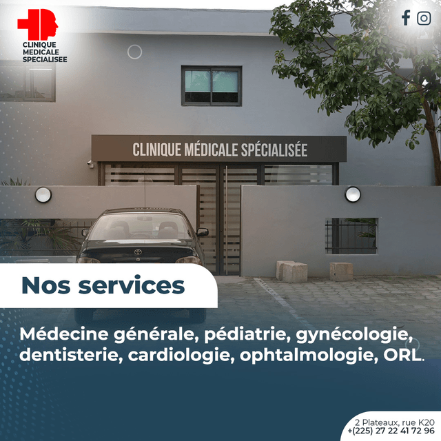 Façade de la Clinique Médicale Spécialisée à Cocody II Plateaux, Abidjan, Côte d'Ivoire